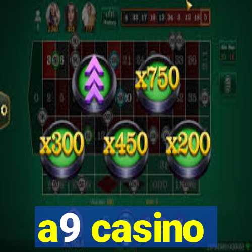 a9 casino